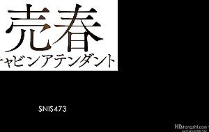 Snis-473 prostitution cabin attendant tier -2021
