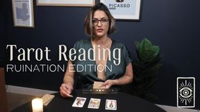 Tarot Reading - Ruination Edition