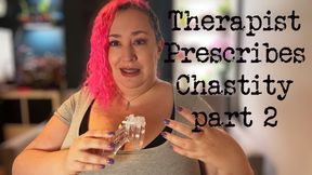 Doctor Prescribes Chastity - Part 2 - Nimue Allen, bbw, femdom, chastity, chastity cage, wmv