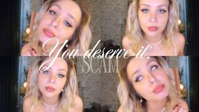 You Deserve It: The Ultimate Findom G@mbl