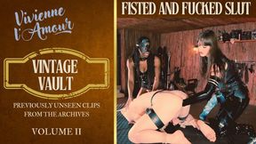 (1080P) VINTAGE VAULT VOLUME II - FISTED AND FUCKED SLUT - Vivienne l'Amour and Goddess Nyx Fist their chastity slave before stretching his ass open with a deep and hard pegging