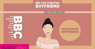 AUDIO ONLY - BBC for cheating boyfriend caught jerking to porn again