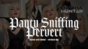 Panty Sniffing Pervert