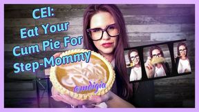 PART 2 CEI: EAT YOUR CUM-PKIN PIE FOR STEP-MOMMY