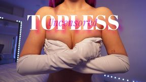 Topless & Uncensored