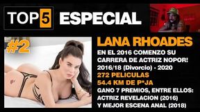 Top 5 Especial - Lana Rhoades