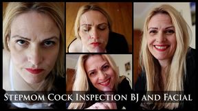 Stepmom Cock Inspection Blowjob and Facial