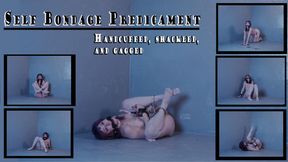 Predicament Self-Bondage: Handcuffed, Shackled, and Gagged
