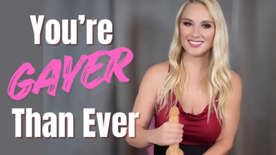 You're Gayer Then Ever