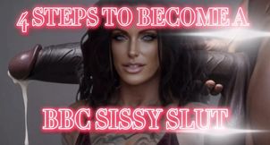 4 STEPS TO BECOME A BBC SISSY SLUT