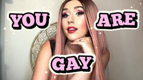 You Are Gay