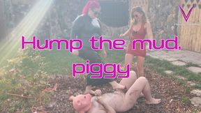 Can you see how filthy this piggy is?