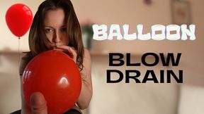 Balloon Blow Drain