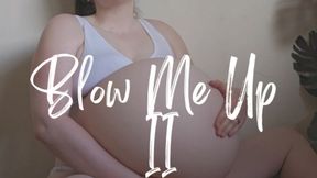 Blow Me Up II - A belly expansion scene featuring Belly Inflation, Belly Fetish, Dildo Fucking, and Masturbation ft MILF Sassypantz