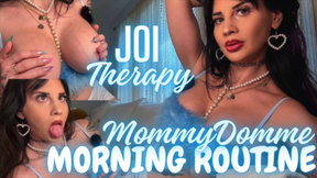 MommyDomme's Morning Obsession Routine Therapy-Fantasy
