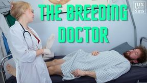 The Breeding Doctor - Miss Anna Lynx and Hunter S Johnson - Medical Fetish Doctor Patient Sex (MOV)