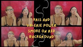 Kris and Valerie: Power Smoke on Red Background