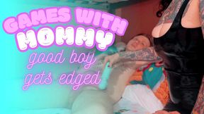 Games with step-Mommy: Good Boy Gets Edged