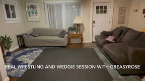 Real wrestling and wedgie session with GreasyRose FULL CLIP