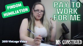Pay To Work For Me featuring Serena Lust