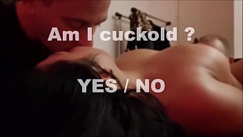 Am I a cuckold ?