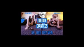 Double Giantess vs Two Tiny Men - Stella Liberty and Giantess Cleo punish and tease dolls - VR MP4