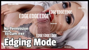 Edging Mode