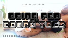 Fed My Ebony Toes [closed captions]