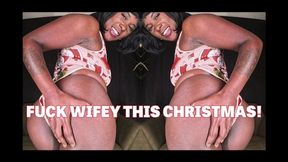 Fuck Wifey This Christmas - A homewrecking scene featuring: ebony female domination, financial domination, femdom pov, cheating, and black brat girls - 1080 WMV
