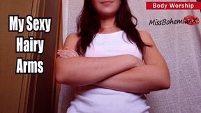 My Sexy Hairy Arms - All Natural Woman Body Hair Fetish - WMV