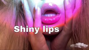 Drooling shiny lips