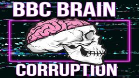 BBC Brain Corruption