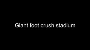 Macrophilia - giant shoe crush stadium