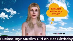 english audio sex story - defloration of a 18 year old indian teen girl on her birthday