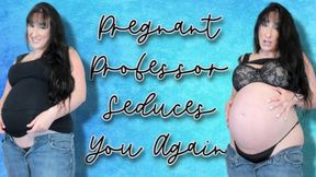 Pregnant Professor Seduces You Again WMV