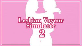 Lesbian Voyeur Simulator 2