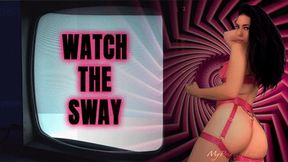 Watch the sway