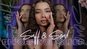 Sniff & Senf Before Bed