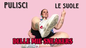 PULISCI LE SUOLE DELLE MIE SNEAKERS