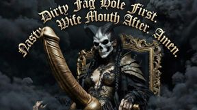 Dirty Faggot Hole First. Nasty Wife Mouth After. Amen