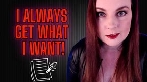 I Always Get What I Want - WMV