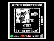 Keeper (Extended Version) [Official Music Video]