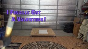 I Finally got a valentine (mp4) Format