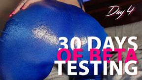 30 Day Beta Test – Day 4