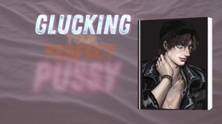 Male Moaning - GLUCK FUCKING Your Tight Pussy In Bed
