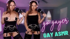 Go Gayer Gay ASMR
