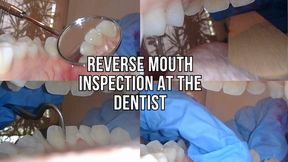 Reverse mouth inspection at the dentist - Lalo Cortez and Vanessa