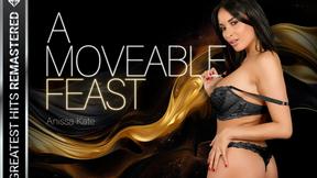 ”A Moveable Feast Remastered”