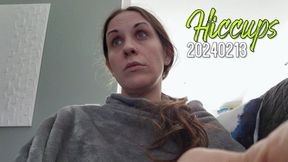 20240213 Hiccups 4k