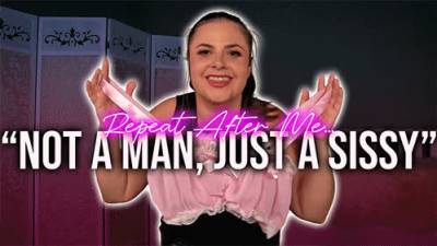 Not A Man Just A Sissy